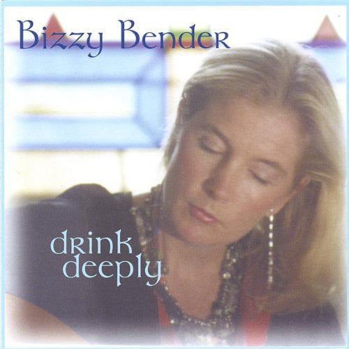 Bizzy Bender: Drink Deeply - COMPACT DISCS