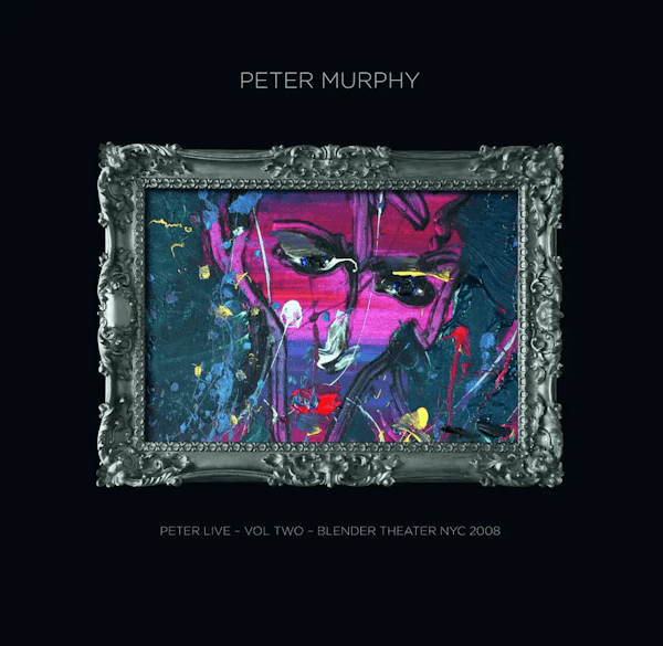 Peter Murphy- Peter Live, Vol. 2: Blender Theatre NYC 2008 ( LP )