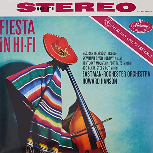 Hanson, Howard / Eastman-Rochester Orchestra: Fiesta in Hi-Fi (Mercury Living Presence Series) { Record }