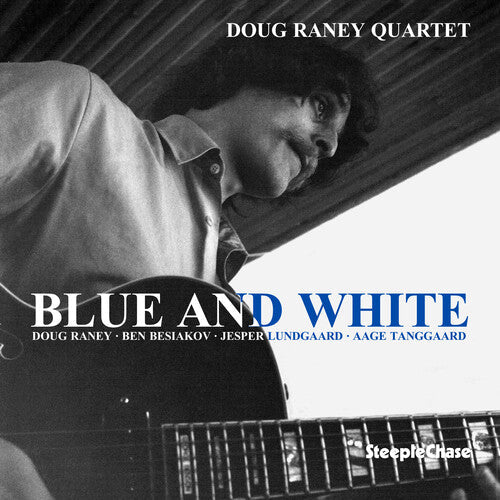 Doug Raney: Blue & White - CD
