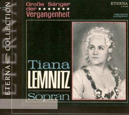 Tiana Lemnitz: Great Singers of the Past - COMPACT DISCS