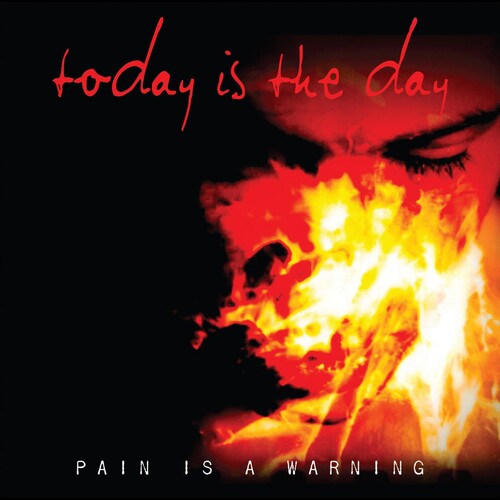 Today Is the Day: Pain Is a Warning - CD
