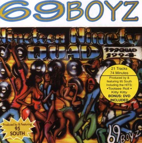 69 Boyz: 199 Quad - COMPACT DISCS
