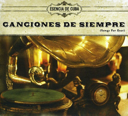 Esencia De Cuba: Canciones De Siempre (Songs Forever) - CD