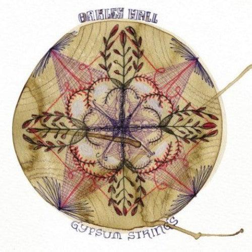 Oakley Hall- Gypsum Strings ( LP )