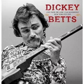 Dickey Betts (Allman Bros)- Live From The Lone Star Roadhouse New York City 1988 (Indie Exclusive Vinyl) ( LP )