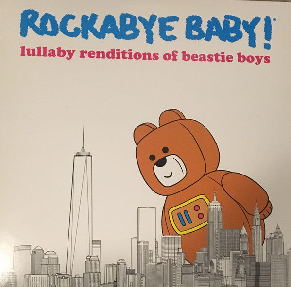 Rockabye Baby!- Lullaby Renditions of Beastie Boys ( LP )