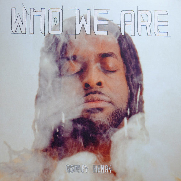 Ashley Henry- Who We Are ( LP )