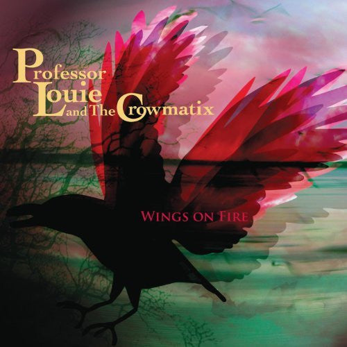 Professor Louie & The Cromatix- Wings On Fire ( LP )