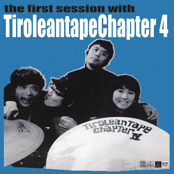 Tiroleantape Chapter 4- the first session with Tiroleantape Chapter 4 (Indie Exclusive Vinyl) ( LP )