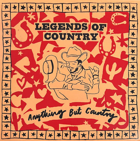 Legends of Country- Anything But Country ( LP )