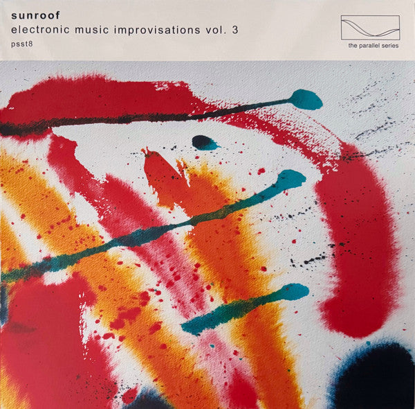 Sunroof- Electronic Music Improvisations, Vol. 3 ( LP )