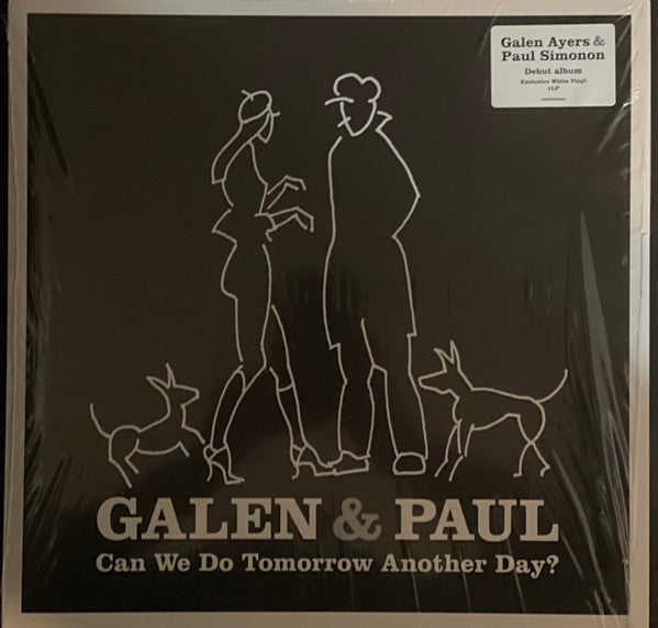 Galen & Paul- Can We Do Tomorrow Another Day [Colored Vinyl] (Wht) (Auto) ( LP )