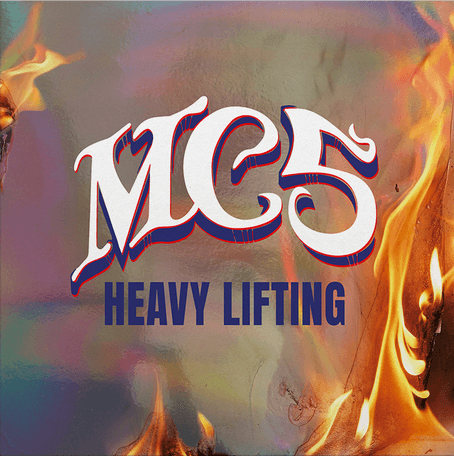 MC5- Heavy Lifting + Bonus Live Tracks (2LP) (Limited Edition) ( LP )
