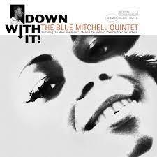 Blue Mitchell- Down With It! (Blue Note Tone Poet Series) ( LP )