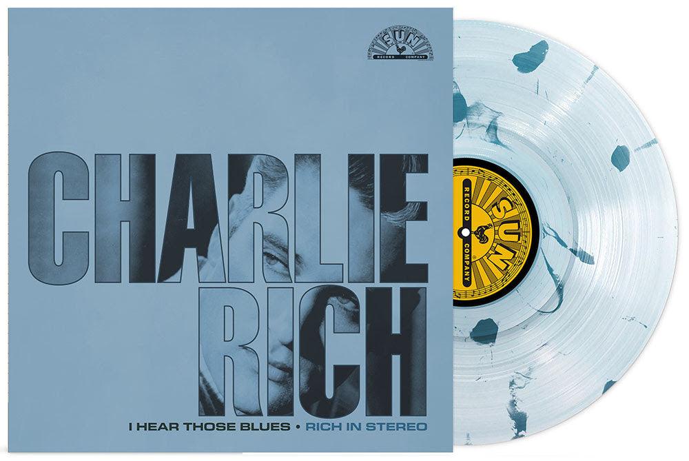 Charlie Rich- I Hear Those Blues: Rich In Stereo (RSD Essential Ultra Clear w/ Sea Blue Splatter Vinyl) ( LP )
