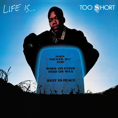 Too Short- Life Is...Too $hort ( LP )