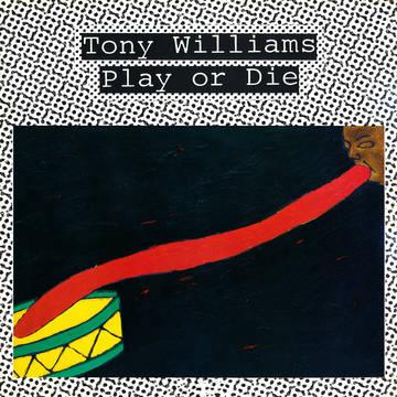 Tony Williams- Play Or Die -BF22 ( LP )
