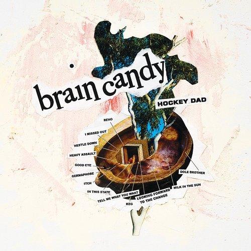Hockey Dad- Brain Candy (Indie Exclusive Vinyl) ( LP )