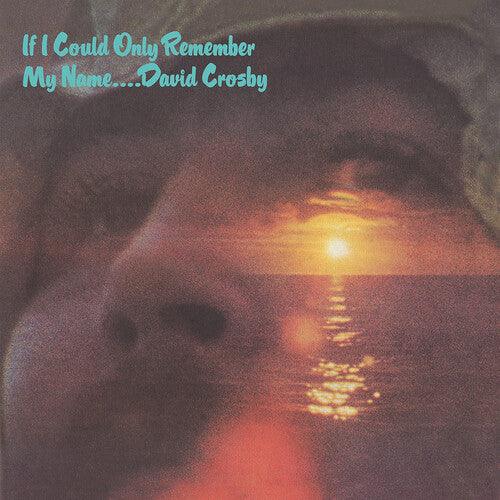 David Crosby- If I Could Only Remember My Name (50th Anniv) ( LP )
