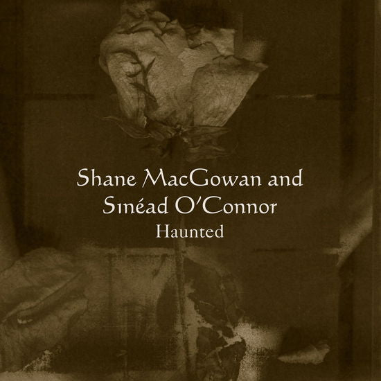 Shane Macgowan and Sinead O'Connor- Haunted -RSD25 (RSDUK) ( LP )