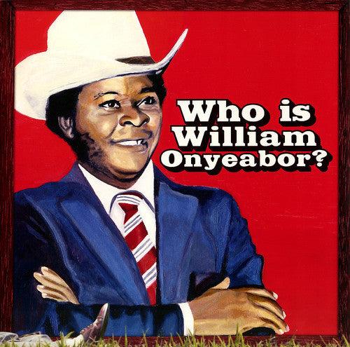William Onyeabor- World Psychedelic Classics 5: Who Is William Onyeabor ( LP )