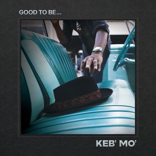 Keb Mo- Good To Be... ( LP )