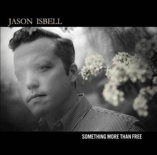 Jason Isbell- Something More Than Free ( LP )