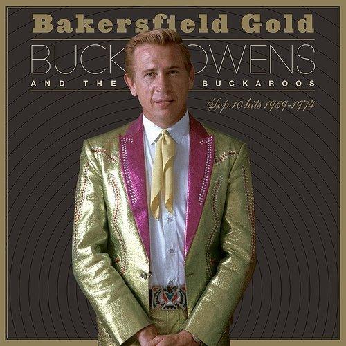 Buck Owens- Bakersfield Gold: Top 10 Hits 1959-1974 (Indie Exclusive Vinyl) ( LP )