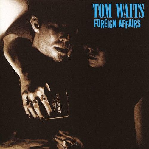 Tom Waits- Foreign Affairs (Remastered) ( LP )