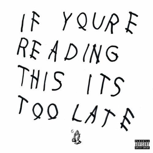 Drake- If You're Reading This It's Too Late ( LP )