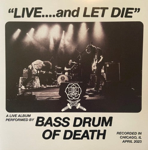 Bass Drum Of Death- Live... And Let Die ( LP )