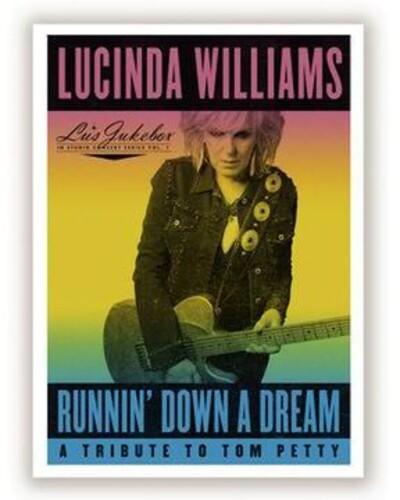 Lucinda Williams- Runnin' Down A Dream: A Tribute To Tom Petty ( LP )