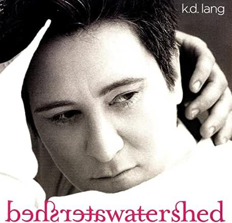 K.D. Lang- Watershed ( LP )