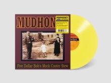 Mudhoney- Five Dollar Bob's Mock Cooter Stew (Yellow Vinyl) ( LP )