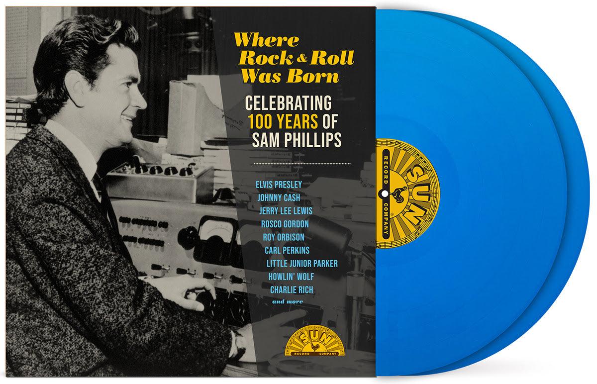 Various- Where Rock N Roll Was Born: Celebrating 100 Years Of Sam Phillips (RSD Essential Sky Blue Vinyl) ( LP )