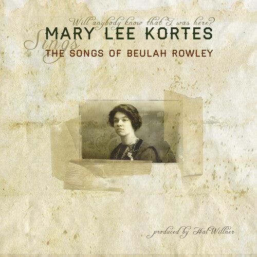 Mary Lee Kortes- The Songs of Beulah Rowley -RSD23 ( LP )